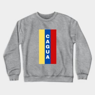 Cagua City in Venezuelan Flag Colors Vertical Crewneck Sweatshirt